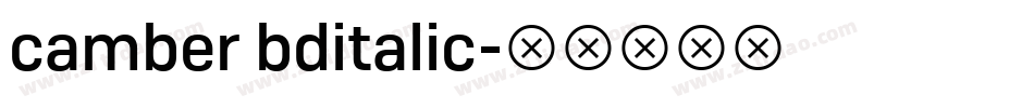 camber bditalic字体转换